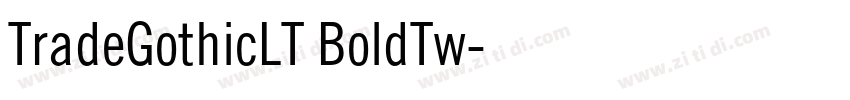 TradeGothicLT BoldTw字体转换